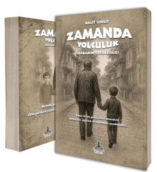 Zamanda Yolculuk Babamın Çocukluğu - Rüzgargülü Kitap
