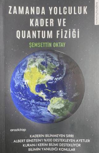 Zamanda Yolculuk Kader ve Quantum Fiziği - 1