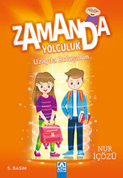Zamanda Yolculuk - Uzayda Buluşalım - 1