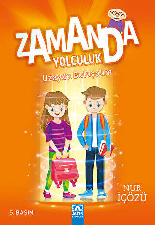 Zamanda Yolculuk - Uzayda Buluşalım - 1