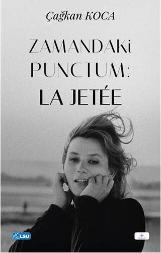 Zamandaki Punctum: La Jetee - 1