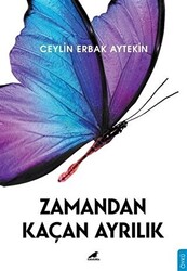 Zamandan Kaçan Ayrılık - 1