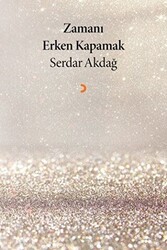 Zamanı Erken Kapamak - 1