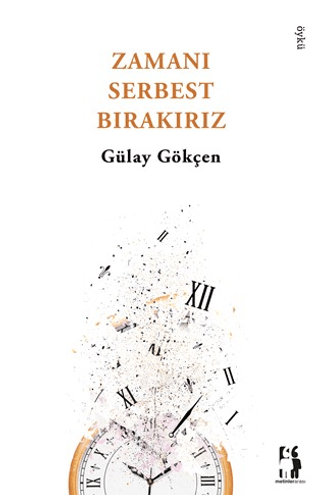Zamanı Serbest Bırakırız - 1
