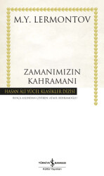 Zamanımızın Kahramanı - İş Bankası Kültür Yayınları