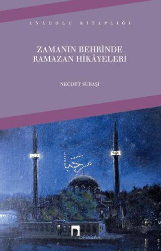 Zamanın Behrinde Ramazan Hikayeleri - 1