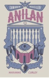 Zamanın Bekçileri 1 - Anılan - Tudem Yayınları