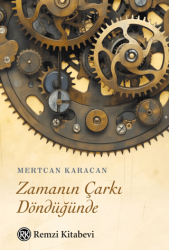 Zamanın Çarkı Döndüğünde - Remzi Kitabevi