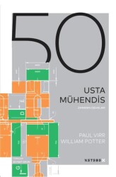 Zamanın Dehaları - 50 Usta Mühendis - KetebeX