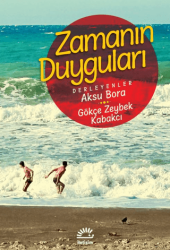 Zamanın Duyguları - İletişim Yayınevi