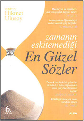 Zamanın Eskitemediği En Güzel Sözler - 1