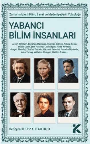 Zamanın İzleri - 2 Yabancı Bilim İnsanları - 1