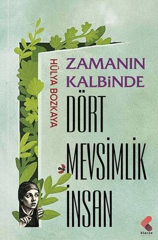 Zamanın Kalbinde Dört Mevsimlik İnsan - 1