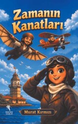 Zamanın Kanatları - Öğretmen Yazarlar