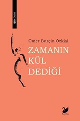 Zamanın Kül Dediği - 1