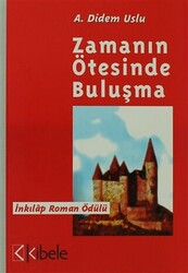 Zamanın Ötesinde Buluşma - 1