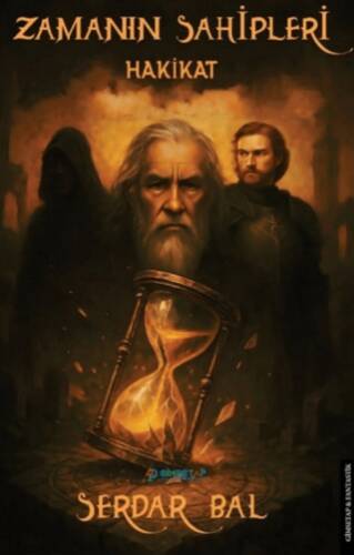 Zamanın Sahipleri Hakikat - 1