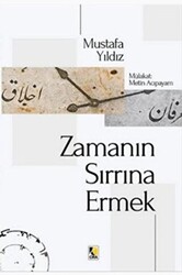 Zamanın Sırrına Ermek - 1