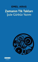 Zamanın Tik Takları - Hece Yayınları