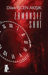 Zamansız Saat - 1