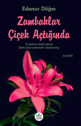 Zambaklar Çiçek Açtığında - Elpis Yayınları