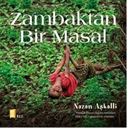 Zambaktan Bir Masal - 1