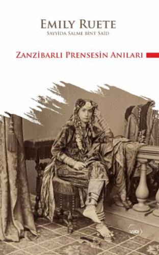 Zanzibarlı Prensesin Anıları - 1