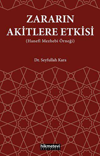 Zararın Akitlere Etkisi Hanefi Mezhebi Örneği - 1