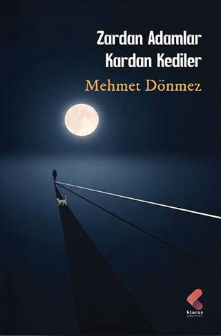 Zardan Adamlar Kardan Kediler - 1