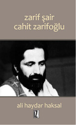 Zarif Şair Cahit Zarifoğlu - 1