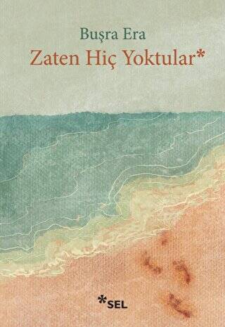 Zaten Hiç Yoktular - 1