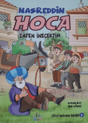 Zaten İnecektim - Nasreddin Hoca - Cağaloğlu Yayınevi