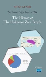 Zaza People’s Origin Based on DNA - The History of The Unkown Zaza People - Nobel Akademik Yayıncılık