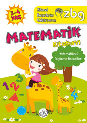 ZBG 3-4 Yaş Matematik Kitabım - Zihinsel Becerilerimi Geliştiriyorum - Kukla Yayınları