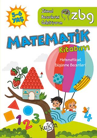 ZBG 5-6 Yaş Matematik Kitabım - Zihinsel Becerilerimi Geliştiriyorum - 1