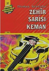 Zehir Sarısı Keman - 1