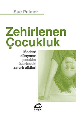 Zehirlenen Çocukluk - 1