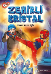Zehirli Kristal - Gülbey Yayınları