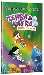 Zehra ve Kayra Kristal Çocuklar - 1