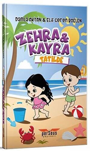 Zehra ve Kayra Tatilde - 1