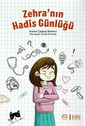 Zehra’nın Hadis Günlüğü - 1