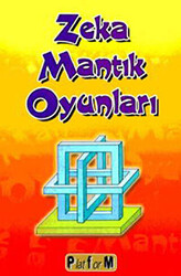 Zeka Mantık Oyunları - Platform Yayınları
