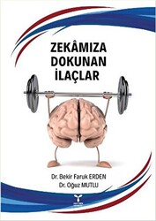 Zekamıza Dokunan İlaçlar - 1