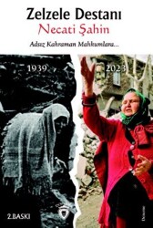 Zelzele Destanı Adsız Kahraman Mahkumlara... - Dorlion Yayınları