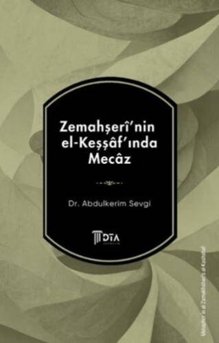 Zemahşeri’nin el-Keşşaf’ında Mecaz - 1