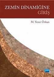 Zemin Dinamiğine Giriş - Nobel Akademik Yayıncılık