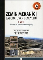 Zemin Mekaniği Laboratuvar Deneyleri Cilt: 1 - 1