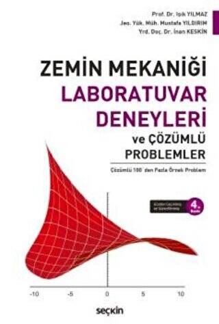 Zemin Mekaniği Laboratuvar Deneyleri ve Çözümlü Problemler - 1