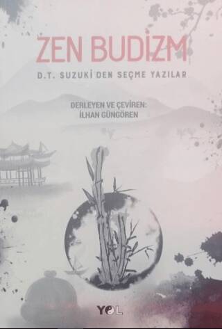 Zen Budizm D.T. Suzuki’den Seçme Yazılar - 1