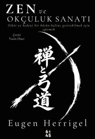 Zen ve Okçuluk Sanatı - 1